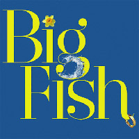 ‘Big Fish’ Sets Chicago Oriental Theatre Opening for April 21